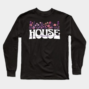 HOUSE MUSIC  - Beats In Bloom (white/purple/pink) Long Sleeve T-Shirt